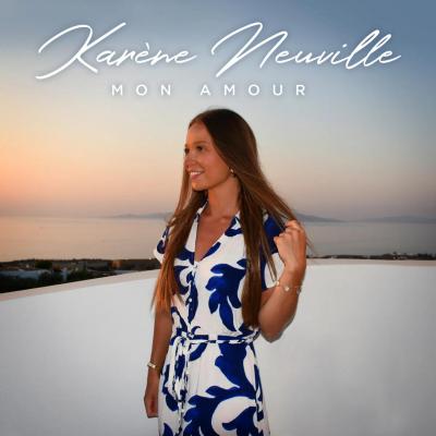 CD Karène NEUVILLE Mon amour (spécial chanson)